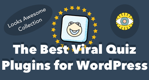 5 Best Viral Quiz Plugins for WordPress 2017