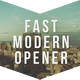 Fast Modern Opener Fast Modern Opener - VideoHive Item for Sale