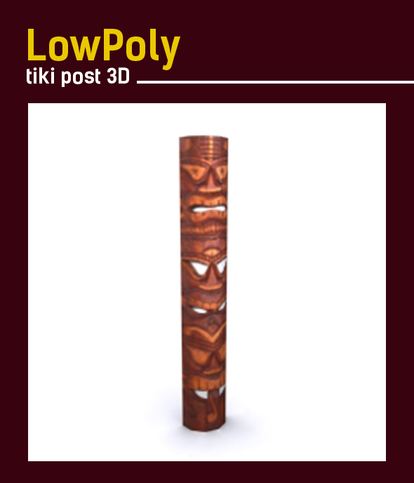 Lowpoly 3D tiki post model - 3DOcean Item for Sale