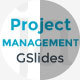 Project Management Google Slides Template