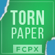 Torn Paper Transitions - FCPX - VideoHive Item for Sale