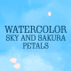Watercolor Sky and Sakura Petals - VideoHive Item for Sale