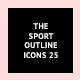 The Sport Outline Icons 25