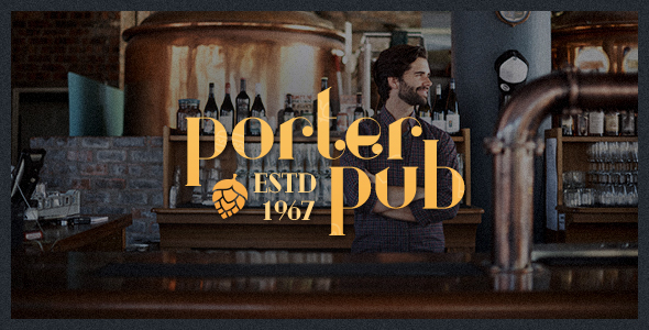 Porter Pub - Restaurant & Bar WordPress Theme
