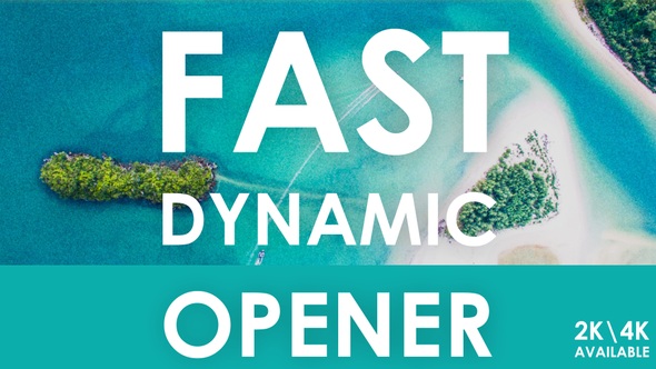 Fast Dynamic Opener - VideoHive 20424655