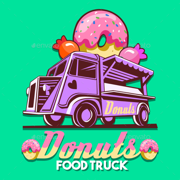 Food Truck Donuts Sweets Shop Fast Delivery Service Vector Logo - Vectors