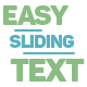 Easy Sliding Text Easy Sliding Text - VideoHive Item for Sale