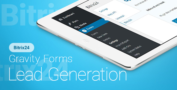 Gravity Forms - Bitrix24 - Lead Generation
