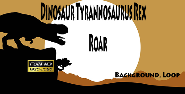 Dinosaur Tyrannosaurus Rex, Roar Loop alt