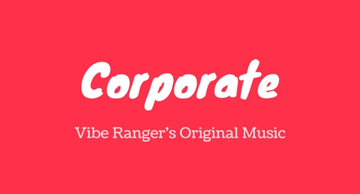 Corporate Music by Vibe Ranger
