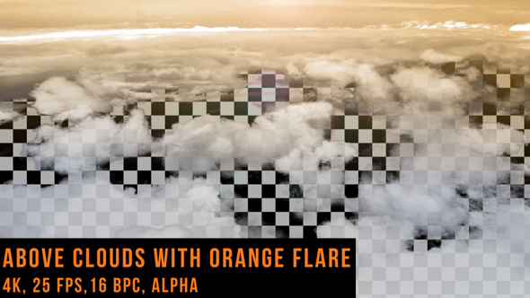 Above Clouds With Orange Flare 