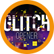 Glitch Opener 1 - VideoHive Item for Sale