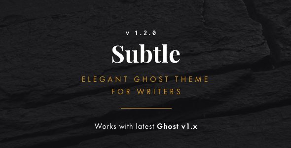 Subtle Clean and Elegant Ghost Theme Subtle Clean and Elegant Ghost Theme