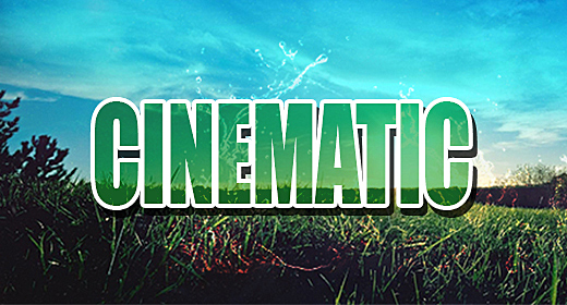 Cinematic