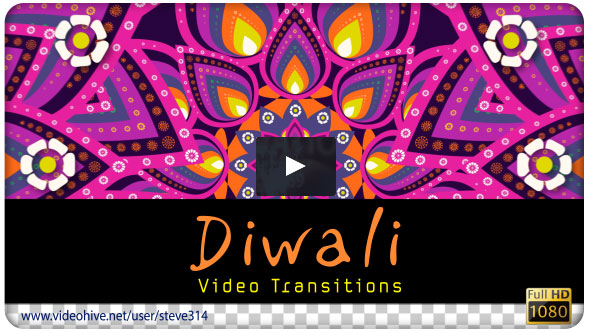 Diwali Transitions
