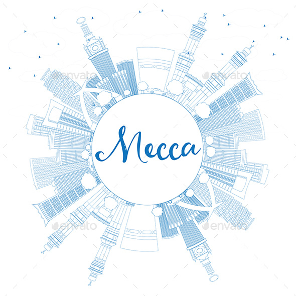 Outline Mecca Skyline with Blue Landmarks and Copy Space - Buildings Objects