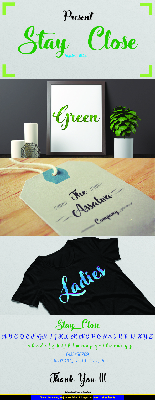 Stay Close - Calligraphy Script