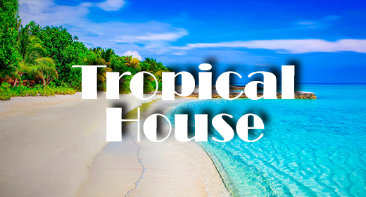 Tropical House || AZ Studio