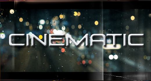 Cinematic