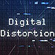 Digital Distortion - VideoHive Item for Sale