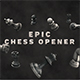 Epic Titles - Chess Opener - VideoHive Item for Sale