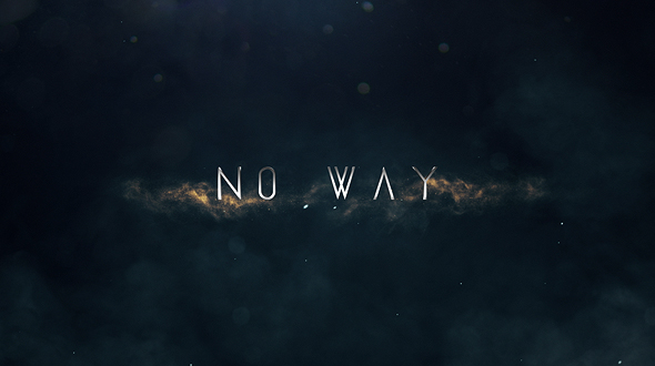 No Way | Trailer Titles
