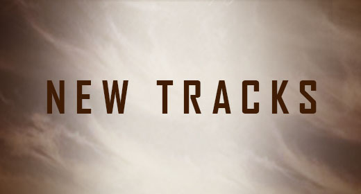 NEW TRACKS