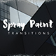 Spray Paint Transitions - VideoHive Item for Sale
