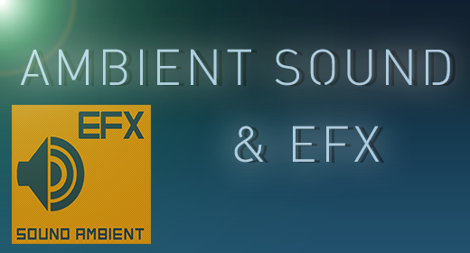 Ambient Sound & EFX