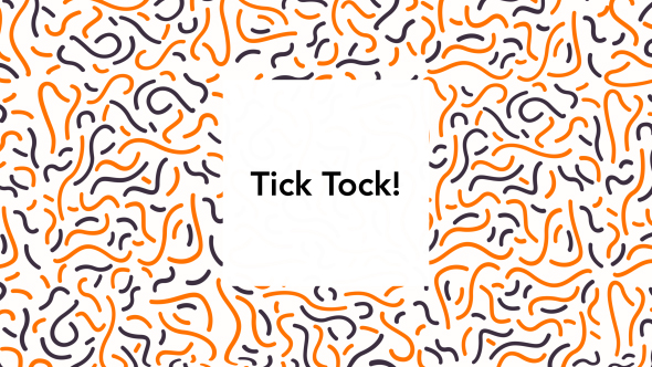 Videohive - Tick Tock 20811124