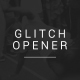 Glitch Opener - VideoHive Item for Sale