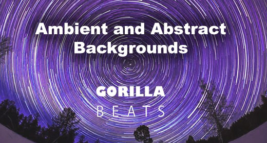 Ambient and Abstract Backgrounds