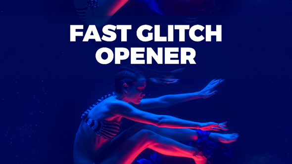 Fast Glitch Opener