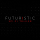 Futuristic Cinematic Sci-fi Trailer - VideoHive Item for Sale