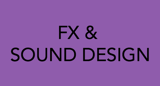 FX & Sound Design