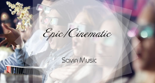 Epic & Cinematic