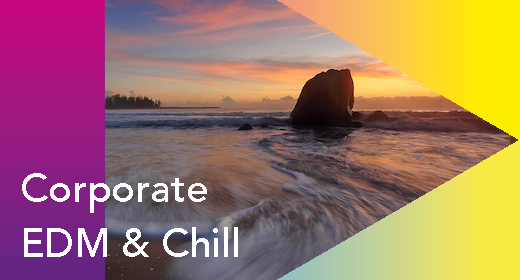 Corporate EDM & Chill