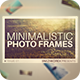 Minimalistic Photo Frames - VideoHive Item for Sale