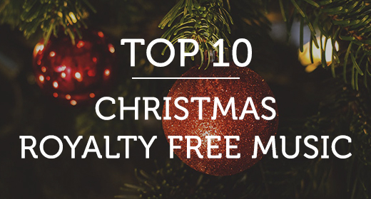 Best Christmas Royalty Free Music