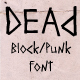 Dead Block/Punk font