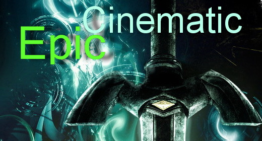 Epic and Cinematic