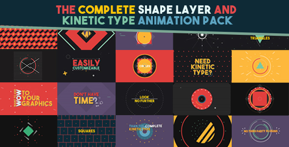 The Complete Shape Layer and Kinetic Type Animation Pack by Motion_Squirrel