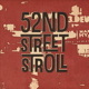 52nd Street Stroll