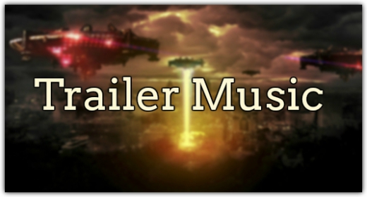 Trailer Music