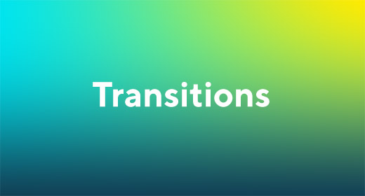 Transitions