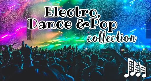Electronic, Dance & Pop