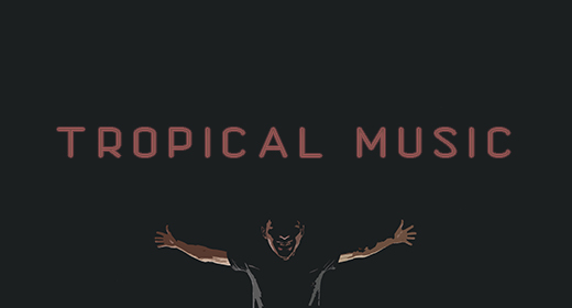 Tropical Music