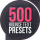 500 Bounce Text Presets - VideoHive Item for Sale