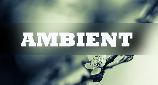 Ambient