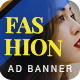 Fashion Show AD Banner Template HTML5